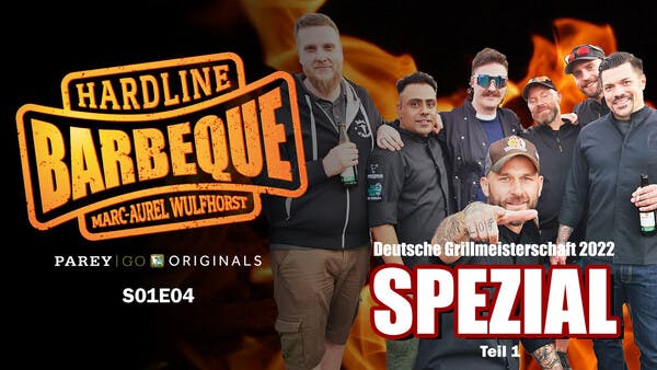 Hardline Barbeque – SPEZIAL: DAS EVENT| Die Deutschen Grill- & BBQ Meisterschaft 2022, Teil 1 | Folge 4