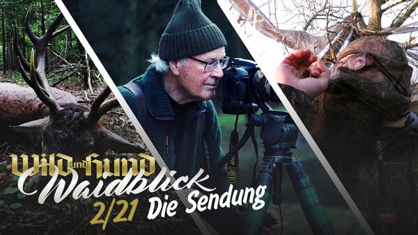 Waidblick - Die Sendung - Folge 2 2021