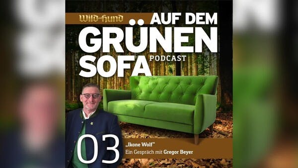 Auf dem grünen Sofa - Der WILD UND HUND-Podcast | Folge 03 | Ein Gespräch mit Gregor Beyer