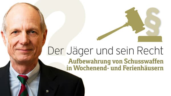 Aufbewahrung von Schusswaffen in Wochenend- und Ferienhäusern